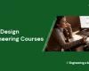 Best Design Engineering Courses blog banner