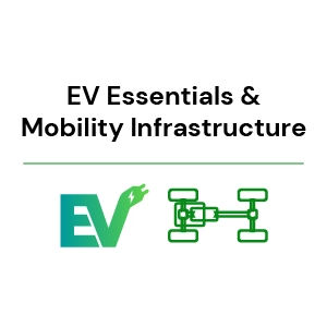 EV - Essentials (Basics and Fundamentals)